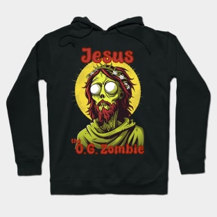 Jesus The OG Zombie Hoodie